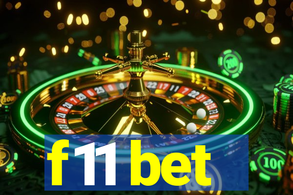 f11 bet